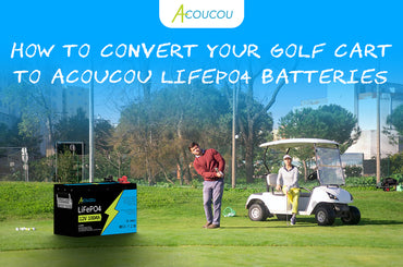 How to Convert Your Golf Cart to Acoucou Lithium Batteries